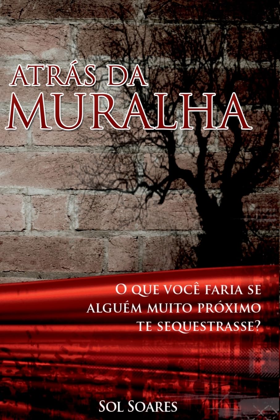 Product Image: Atrás Da Muralha