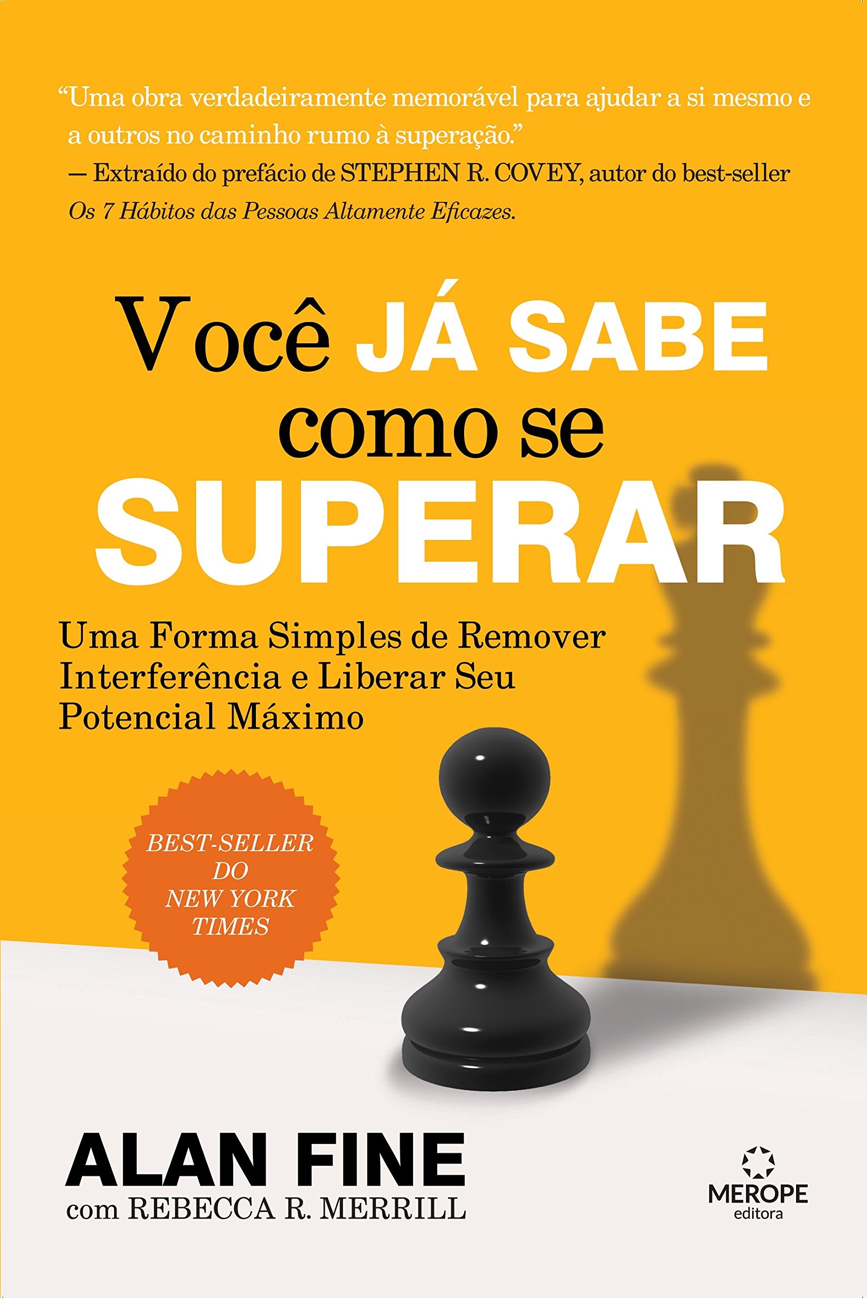 Você já sabe como se superar: Uma forma simples de remover interferência e liberar seu potencial máximo book