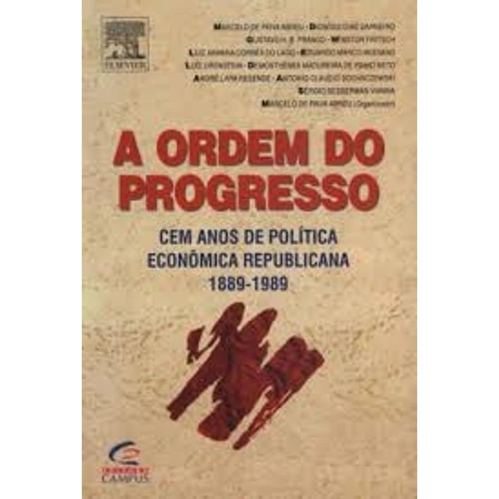 A Ordem do Progresso (Em Portuguese do Brasil) book