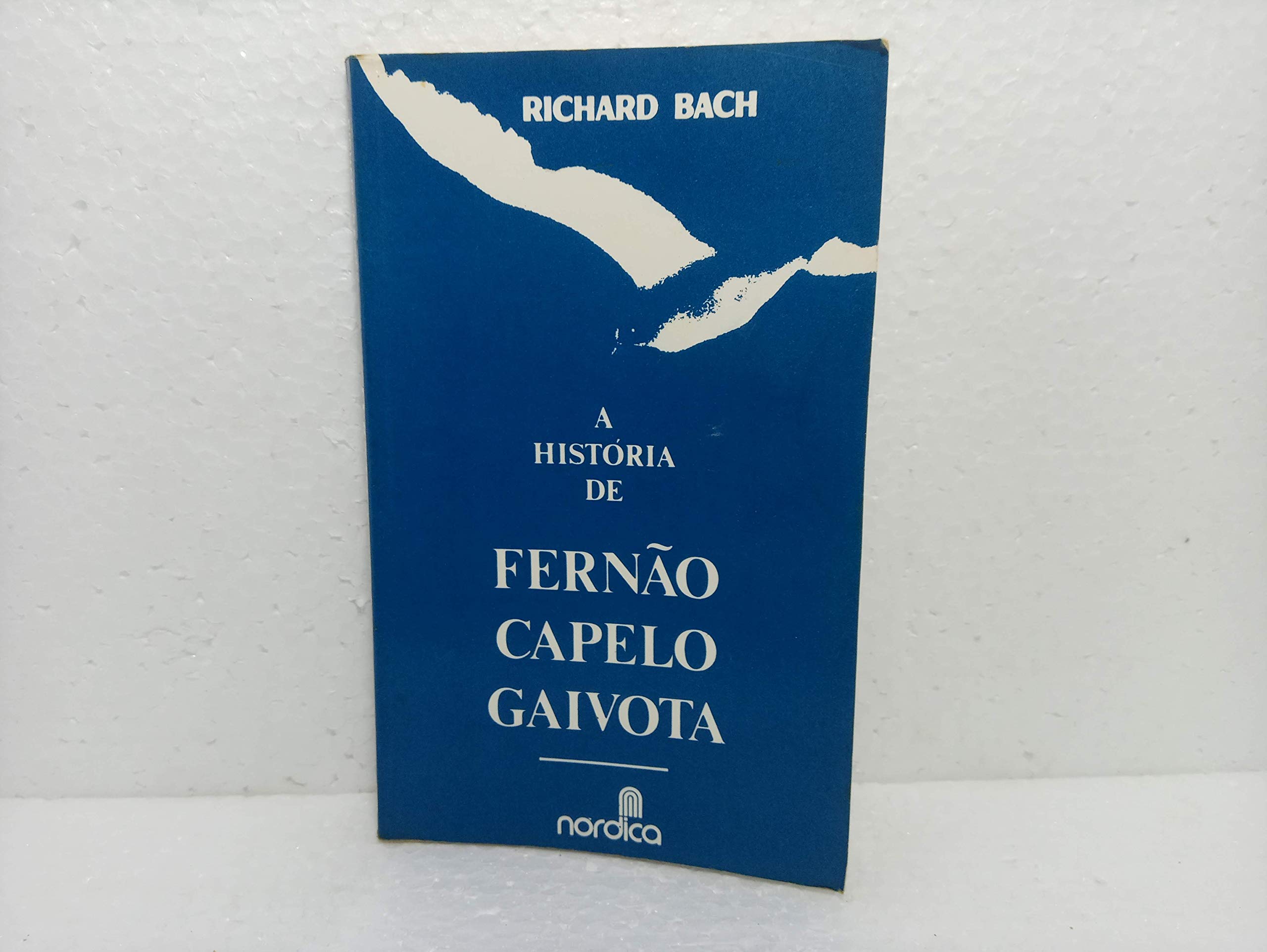 A HISTORIA DE FERNAO CAPELO GAIVOTA book