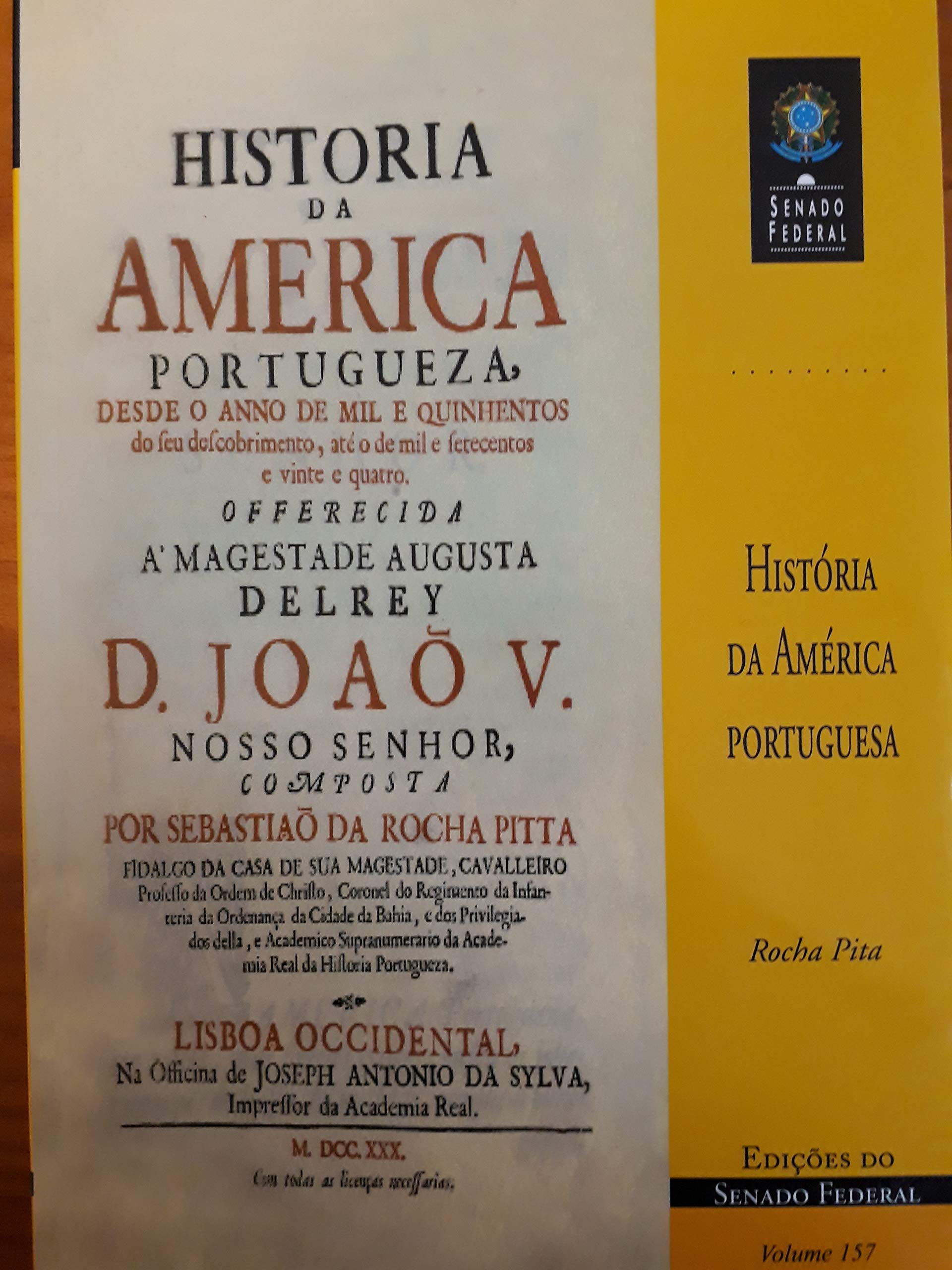História Da América Portuguesa. -- ( Edições Do Senado Federal ; 157 ) Books
