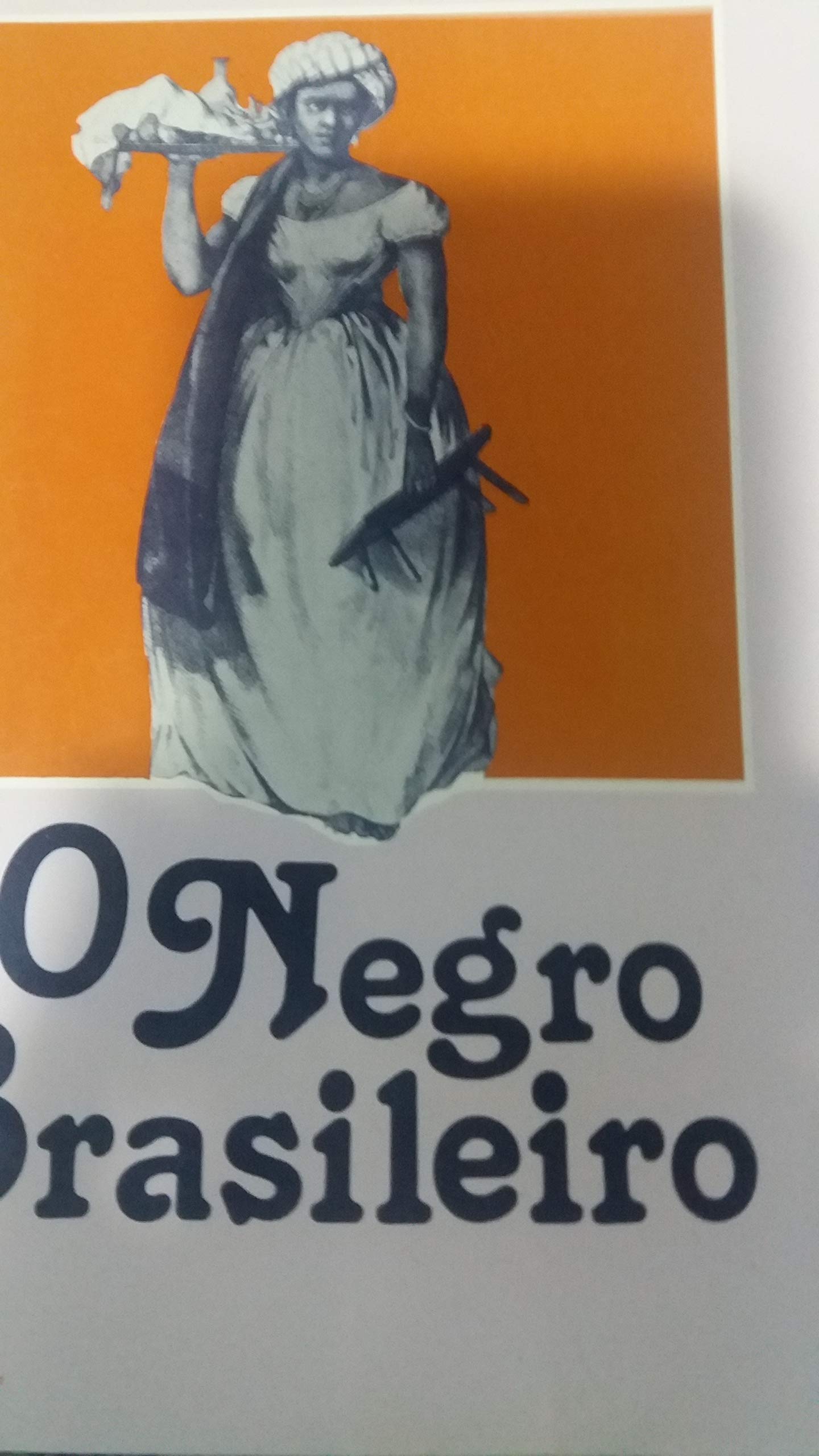 O Negro Brasileiro: Etnografia Religiosa E Psicanalise (Serie Abolicao) (Portuguese Edition) (Em Portuguese do Brasil) Books