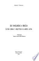 Das Vanguardas A Brasília - Cultura Urbana E Arquitetura Na América Latina - Coleção Humanitas (Em Portuguese do Brasil) book