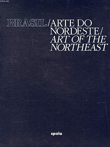 Brasil, Arte Do Nordeste; Brasil, Art of the Northeast (Serie Brasil) (English and Portuguese Edition) Books