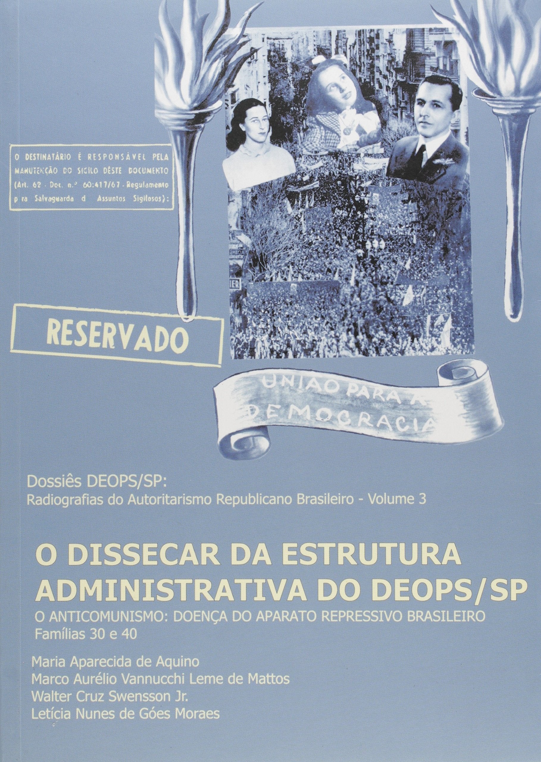 Dissecar Da Estrutura Administrativa Do Deops/Sp (Em Portuguese do Brasil) Books