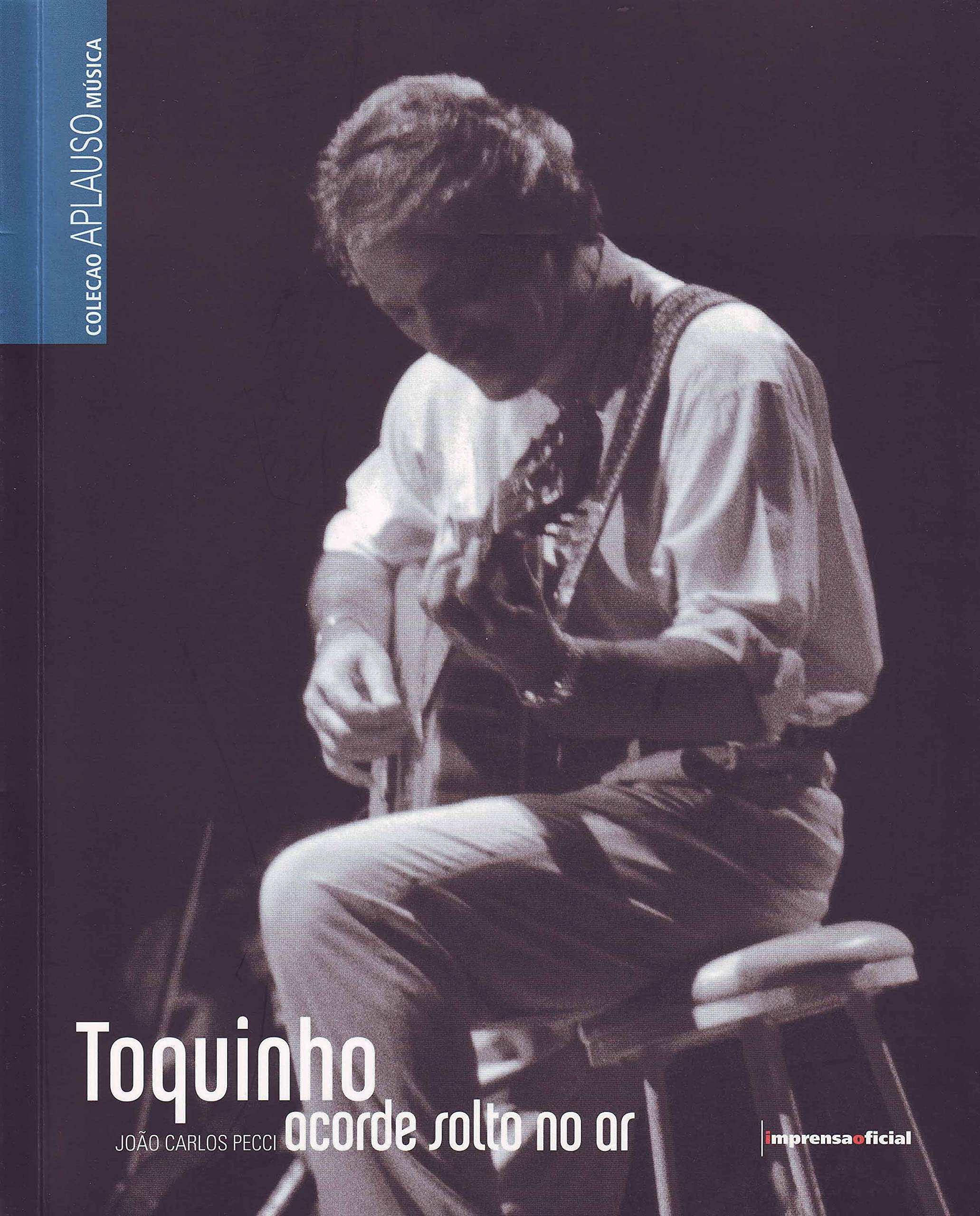 Toquinho - Coleção Aplauso (Em Portuguese do Brasil) book