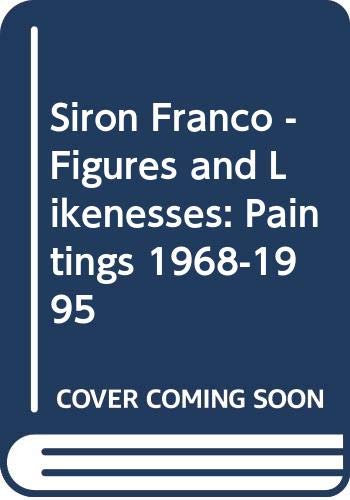 Siron Franco - Figures and Likenesses: Paintings 1968-1995: Figures and Landscapes Film, Art & Culture