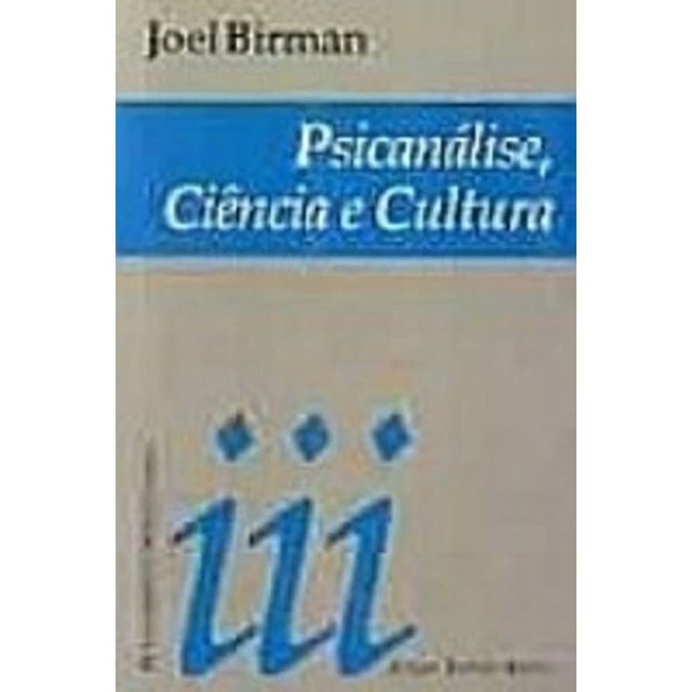 Psicanalise, Ciência e Cultura (Em Portuguese do Brasil) Books