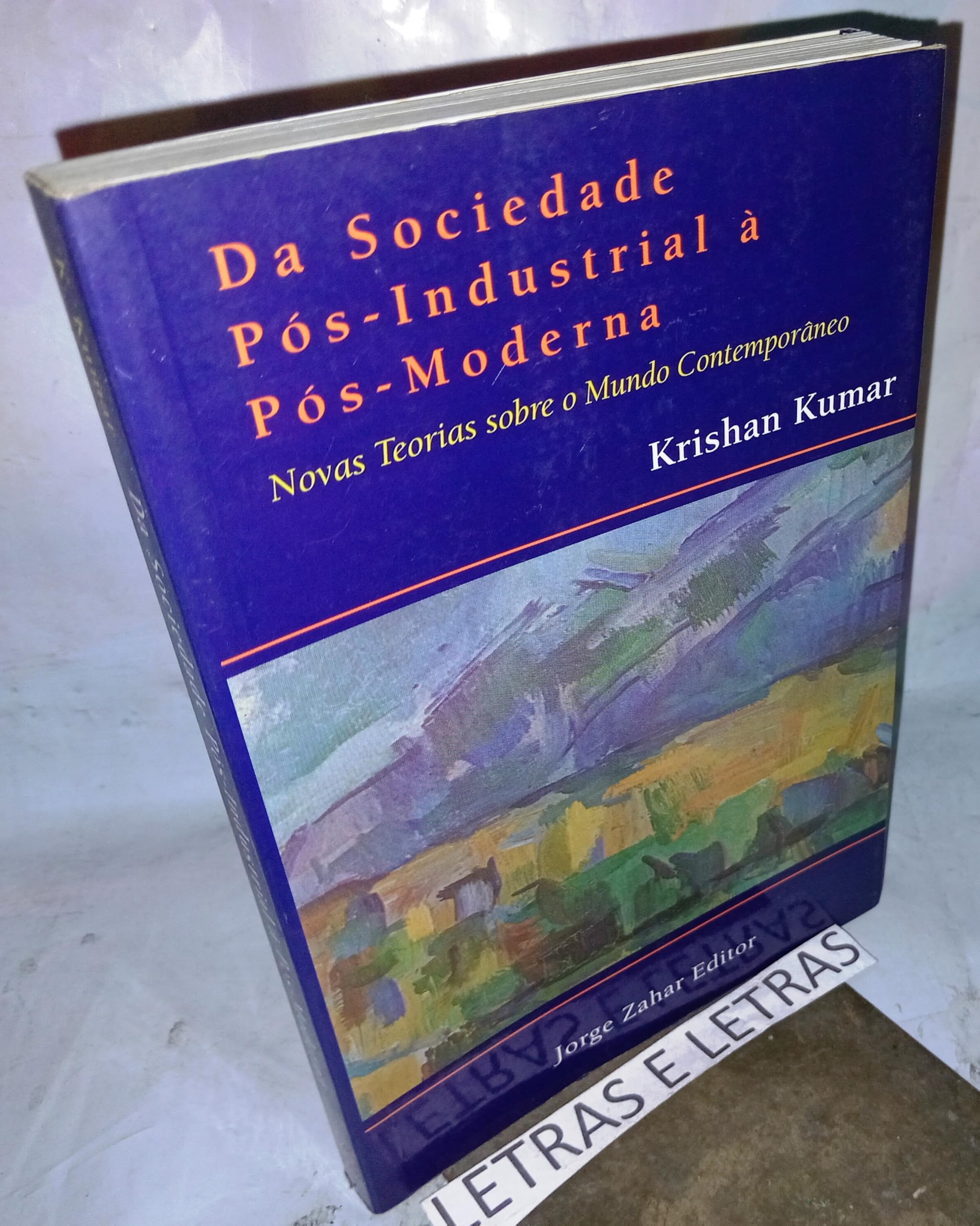 Da Sociedade Pós-Industrial À Pós-Moderna (Em Portuguese do Brasil) Books
