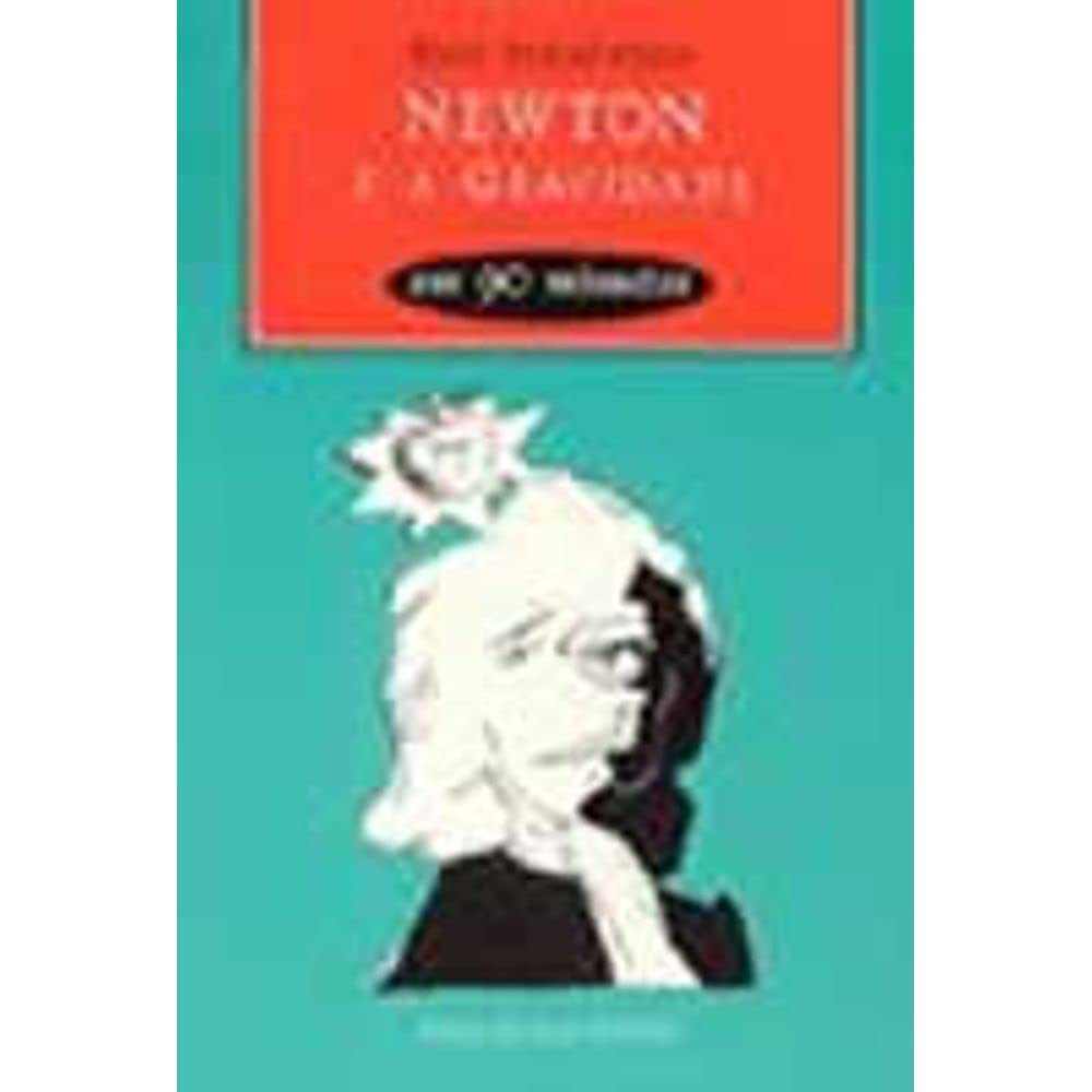 Newton E A Gravidade Em 90 Minutos. Coleção Cientistas em 90 minutos (Em Portuguese do Brasil) Books