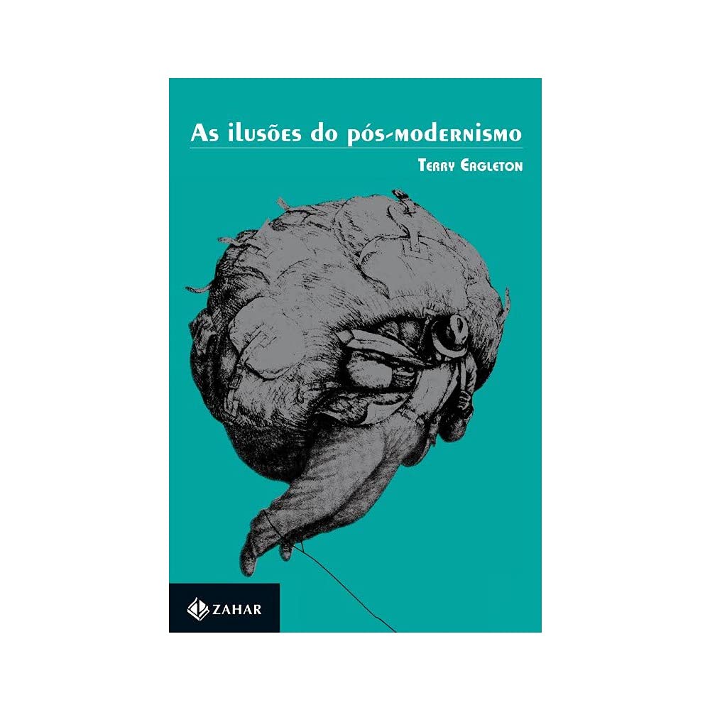 As Ilusões Do Pós-Modernismo (Em Portuguese do Brasil) Books