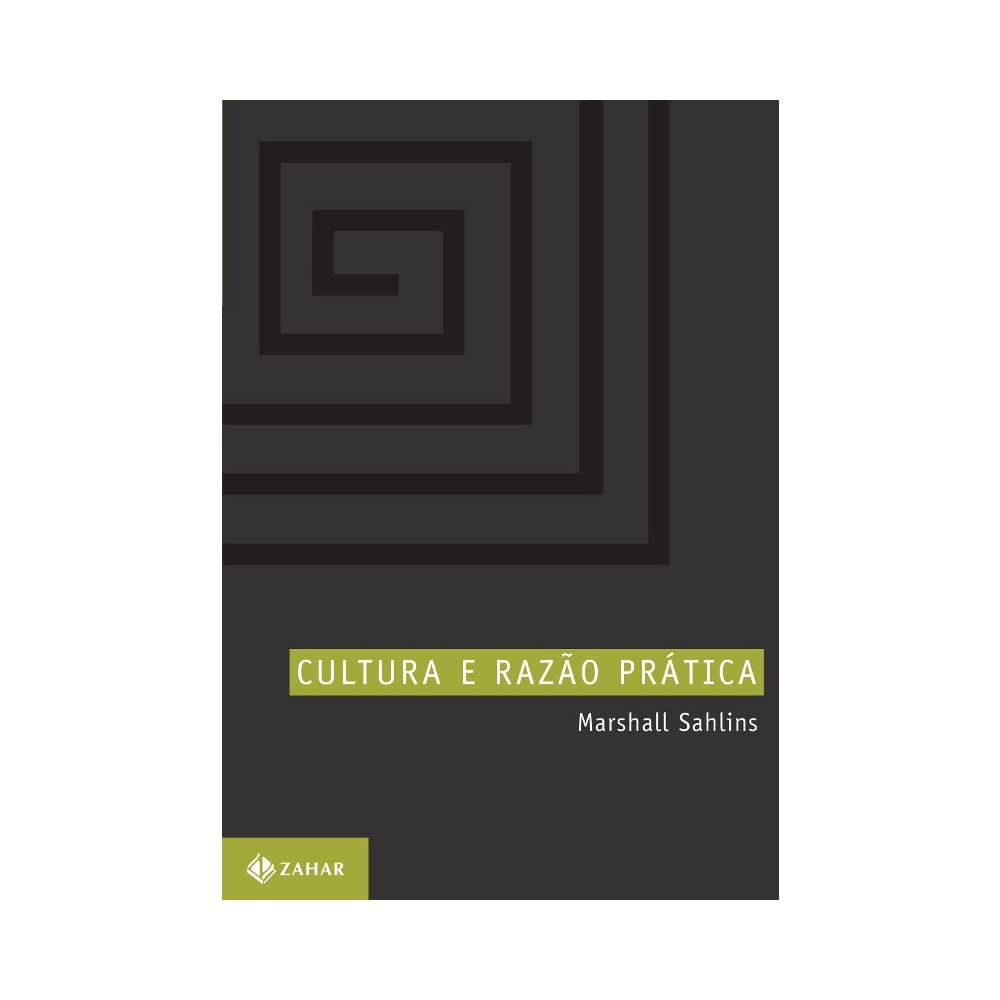 Cultura E Razão Prática. Coleção Antropologia Social (Em Portuguese do Brasil) Books