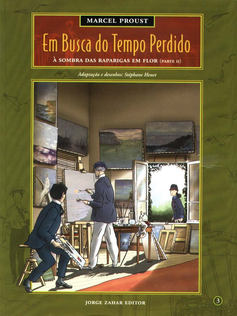 Em Busca Do Tempo Perdido - Volume 3. À Sombra Das Raparigas Em Flor (Parte II) (Em Portuguese do Brasil) Books