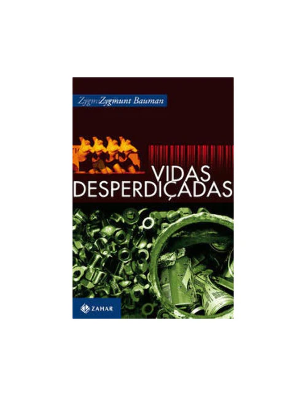 Vidas Desperdiçadas (Em Portuguese do Brasil) book