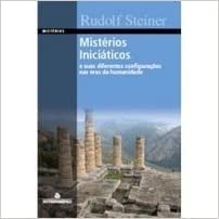 Misterios Iniciaticos E Suas Diferentes Configuracoes Nas Eras Da Huma Books