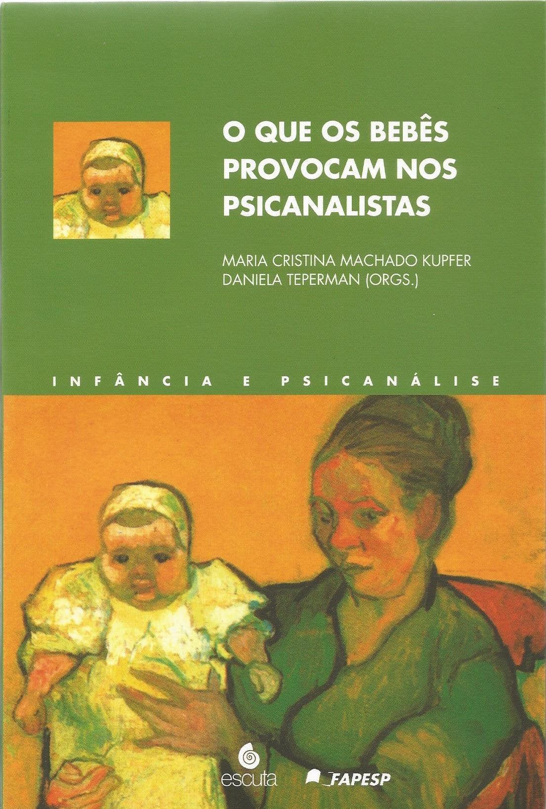 Que Os Bebês Provocam Nos Psicanalistas book