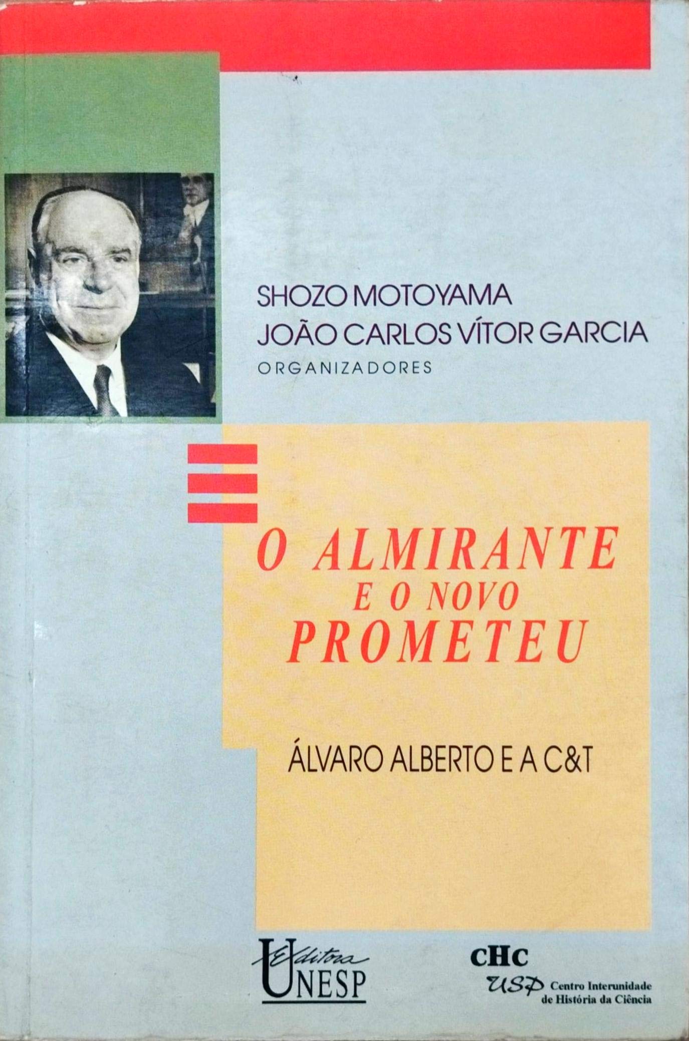 O Almirante E O Novo Prometeu (Em Portuguese do Brasil) Books