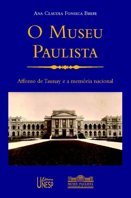 Museu Paulista, O (Em Portuguese do Brasil) Books