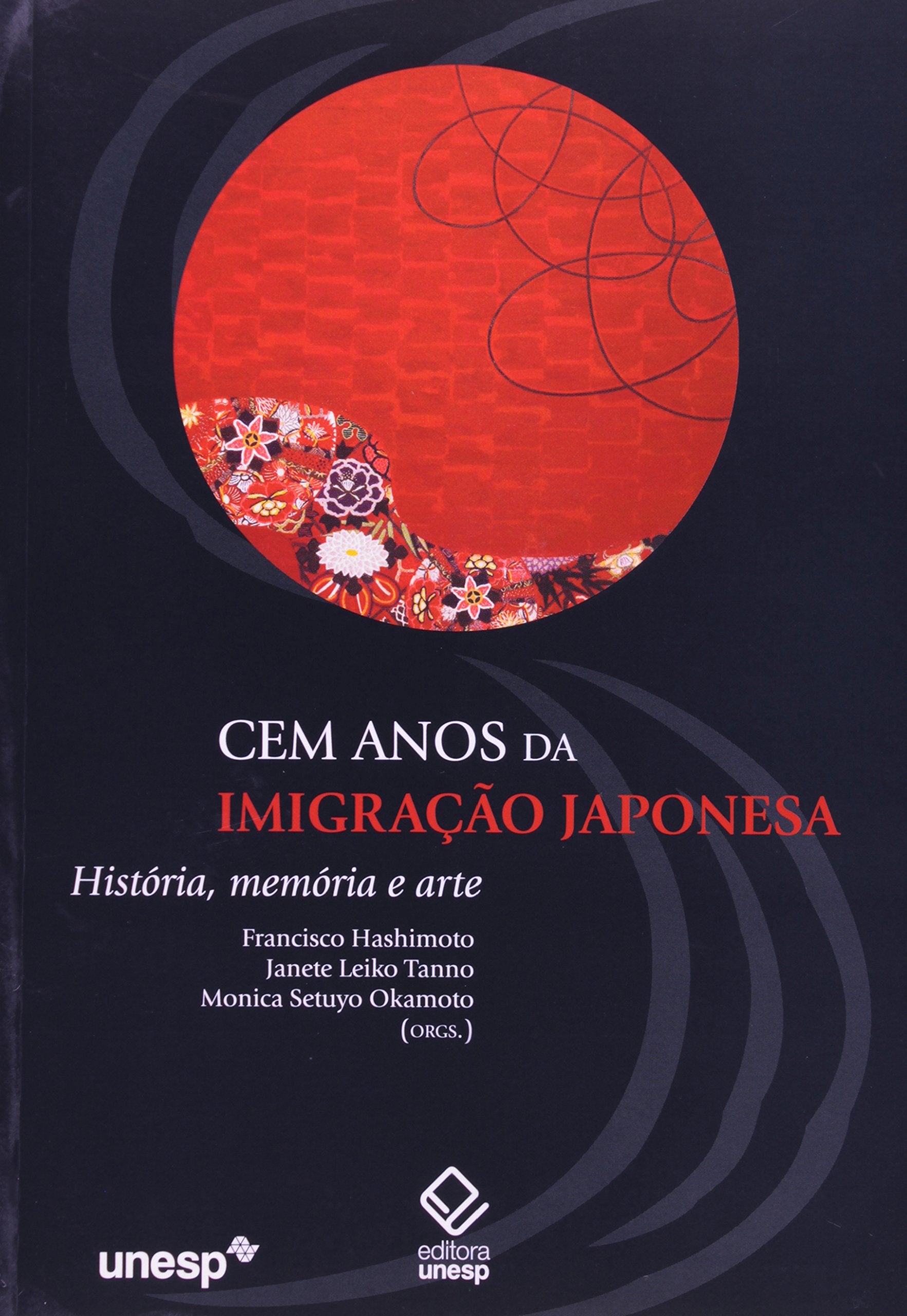 Cem Anos De Imigracao Japonesa (Em Portuguese do Brasil) Books