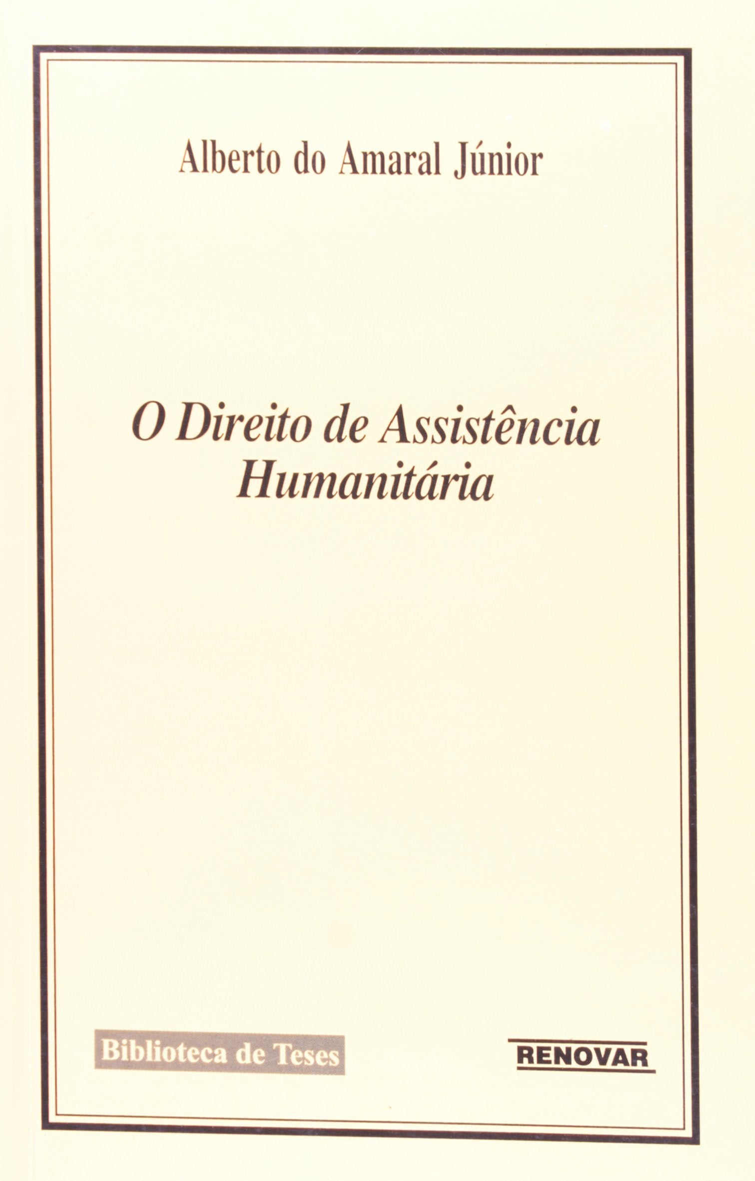 Os Direito de Assistência Humanitária (Em Portuguese do Brasil) Books