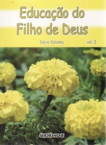 livro educacao do filho de deus keiyo kanuma Books