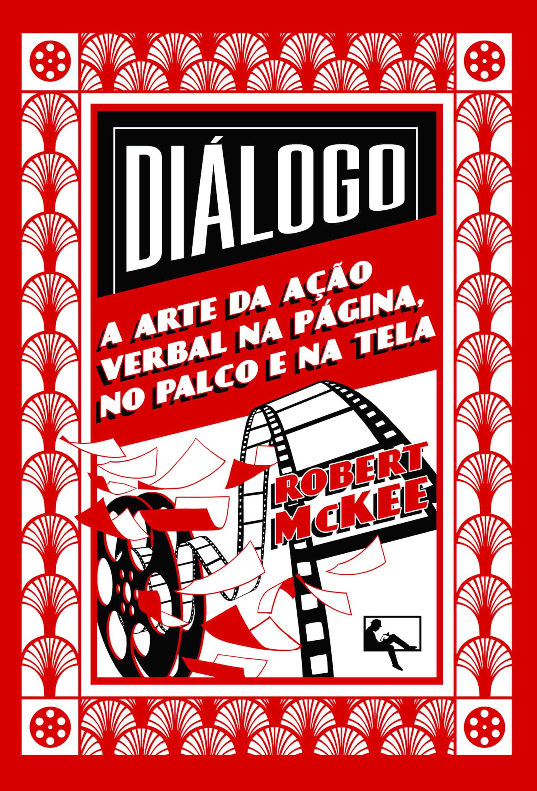 Diálogo: a Arte da Ação Verbal na Página, no Palco e na Tela Books