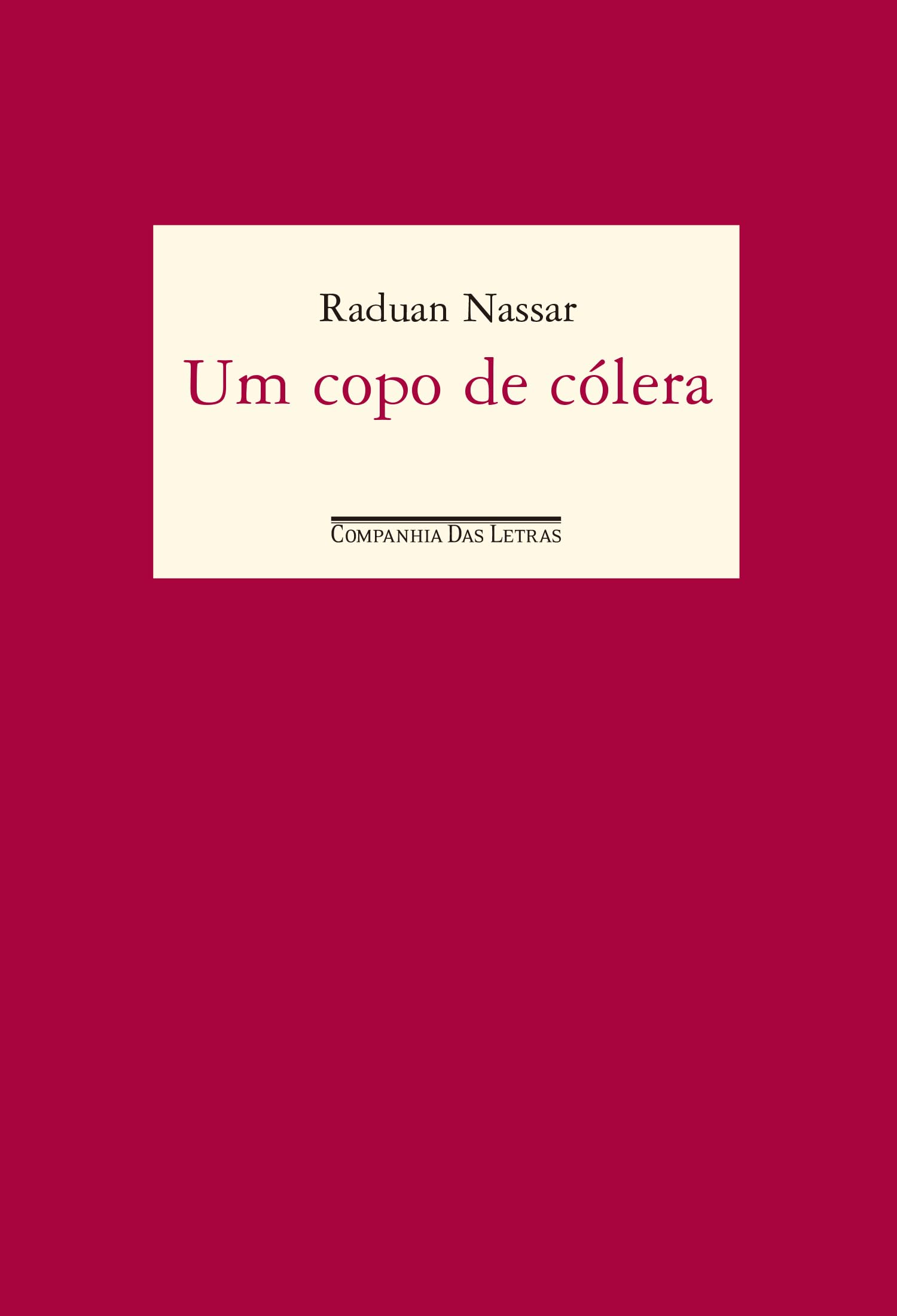 COPO DE CÓLERA, UM (Em Portuguese do Brasil) Books