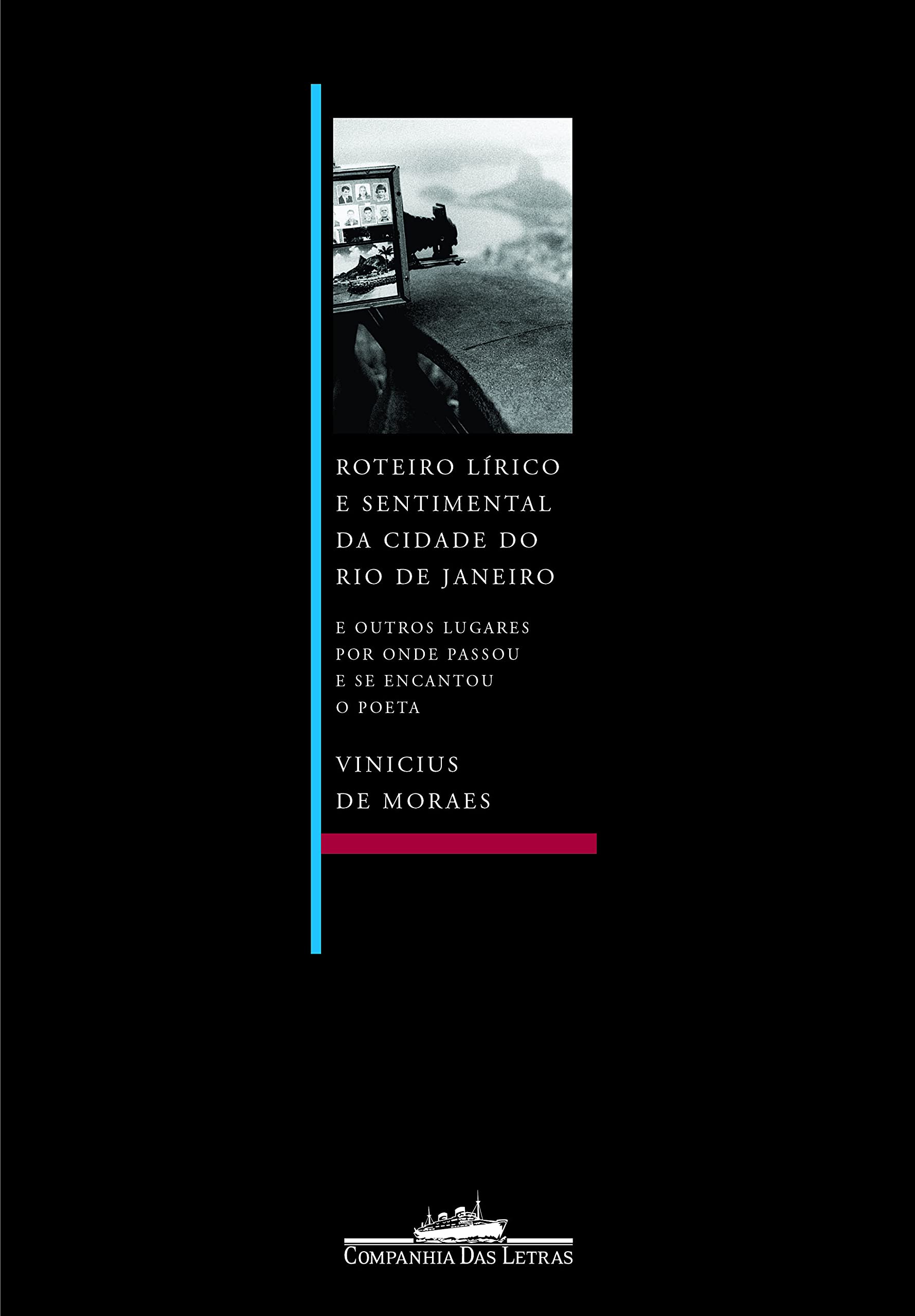 ROTEIRO LÍRICO E SENTIMENTAL DA CIDADE DO RIO DE JANEIRO (Em Portuguese do Brasil) Books