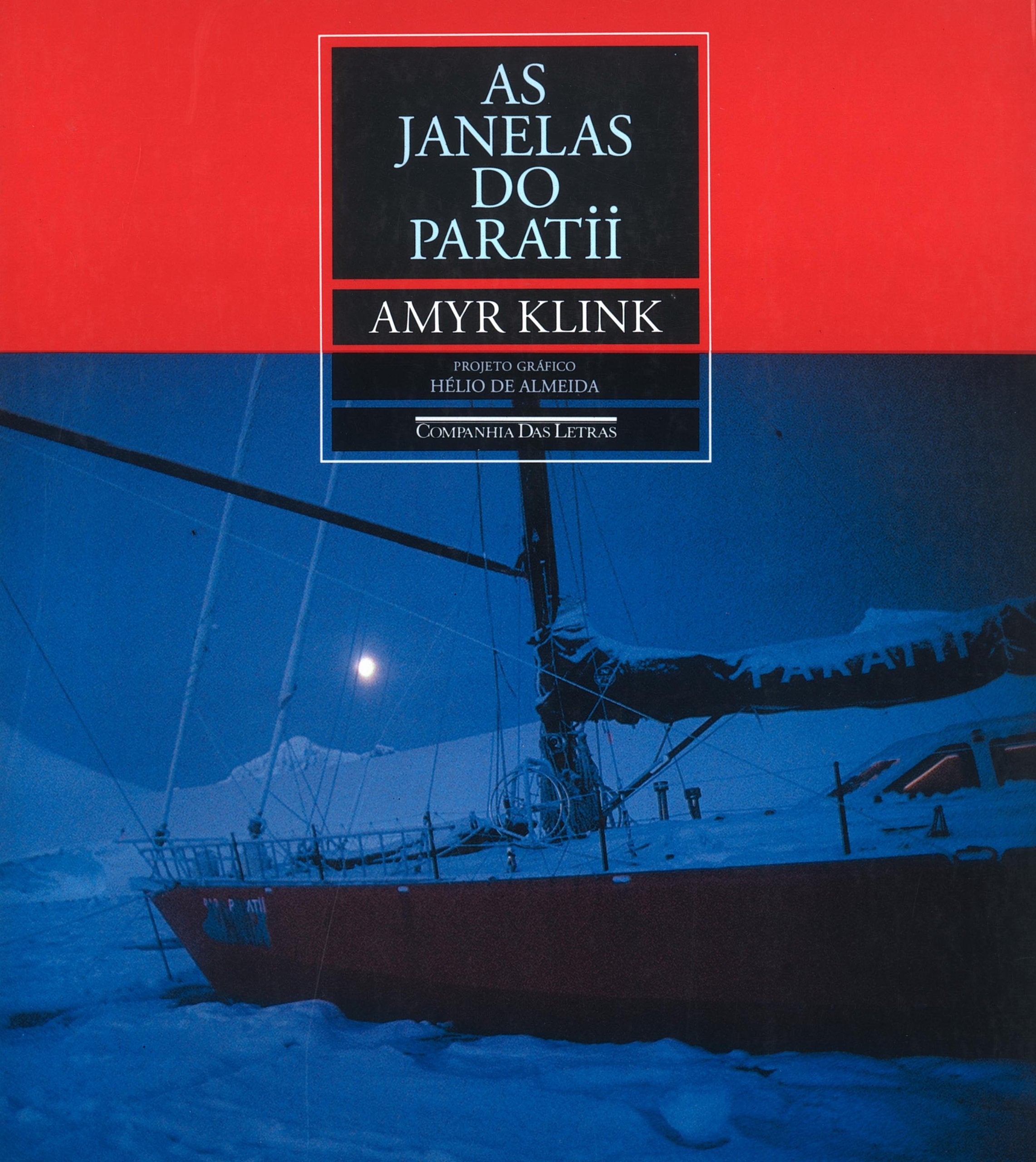 As janelas do Paratii (Portuguese Edition) by Klink, Amyr book