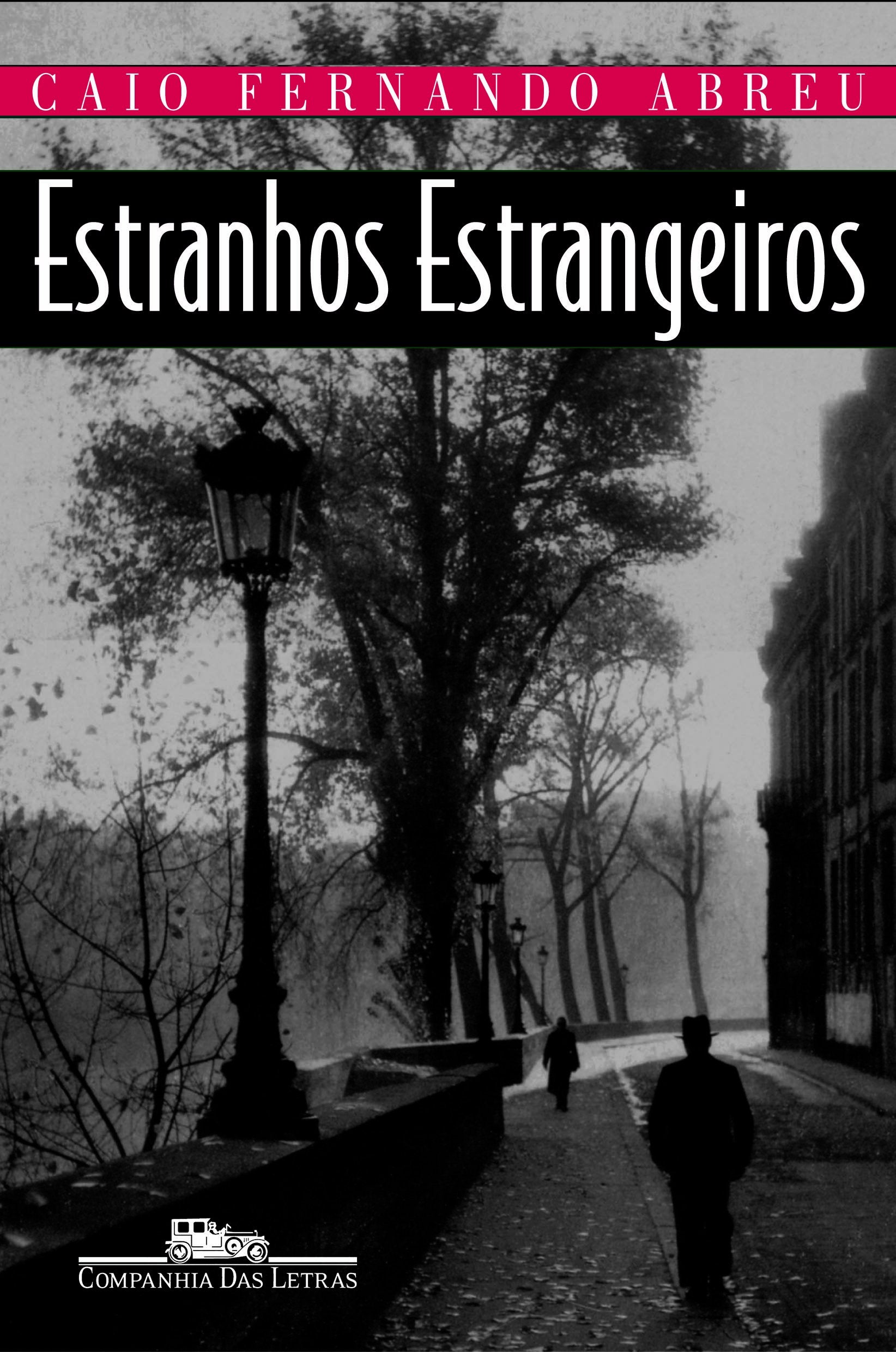Estranhos estrangeiros ;: E, Pela noite (Portuguese Edition) book