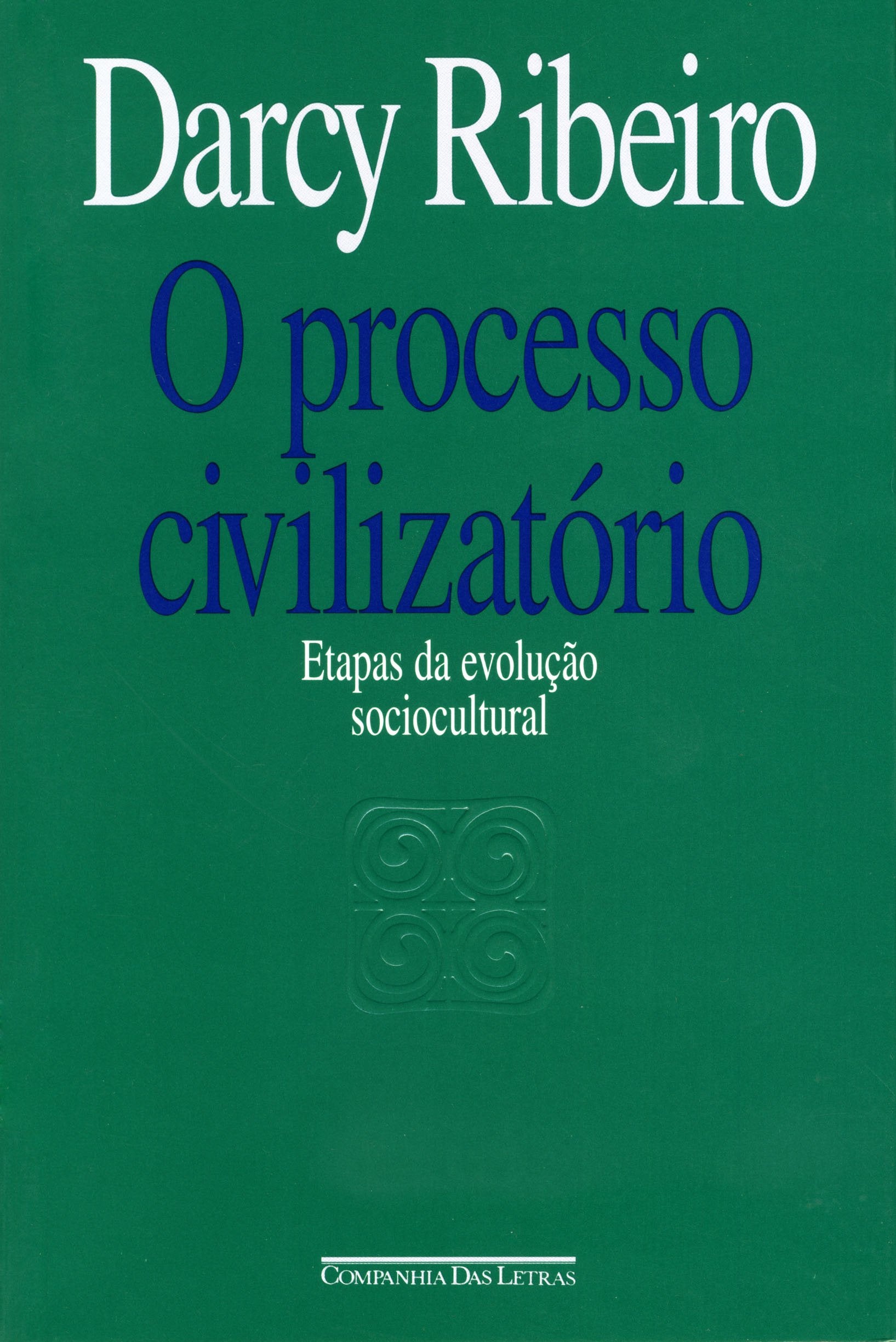 O Processo Civilizatório (Em Portuguese do Brasil) Books