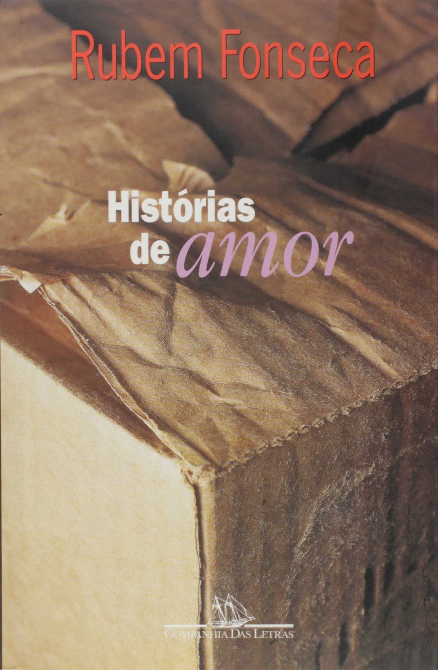 Histórias de amor. E do meio do mundo prostituto só amores guardei ao meu charuto. Books