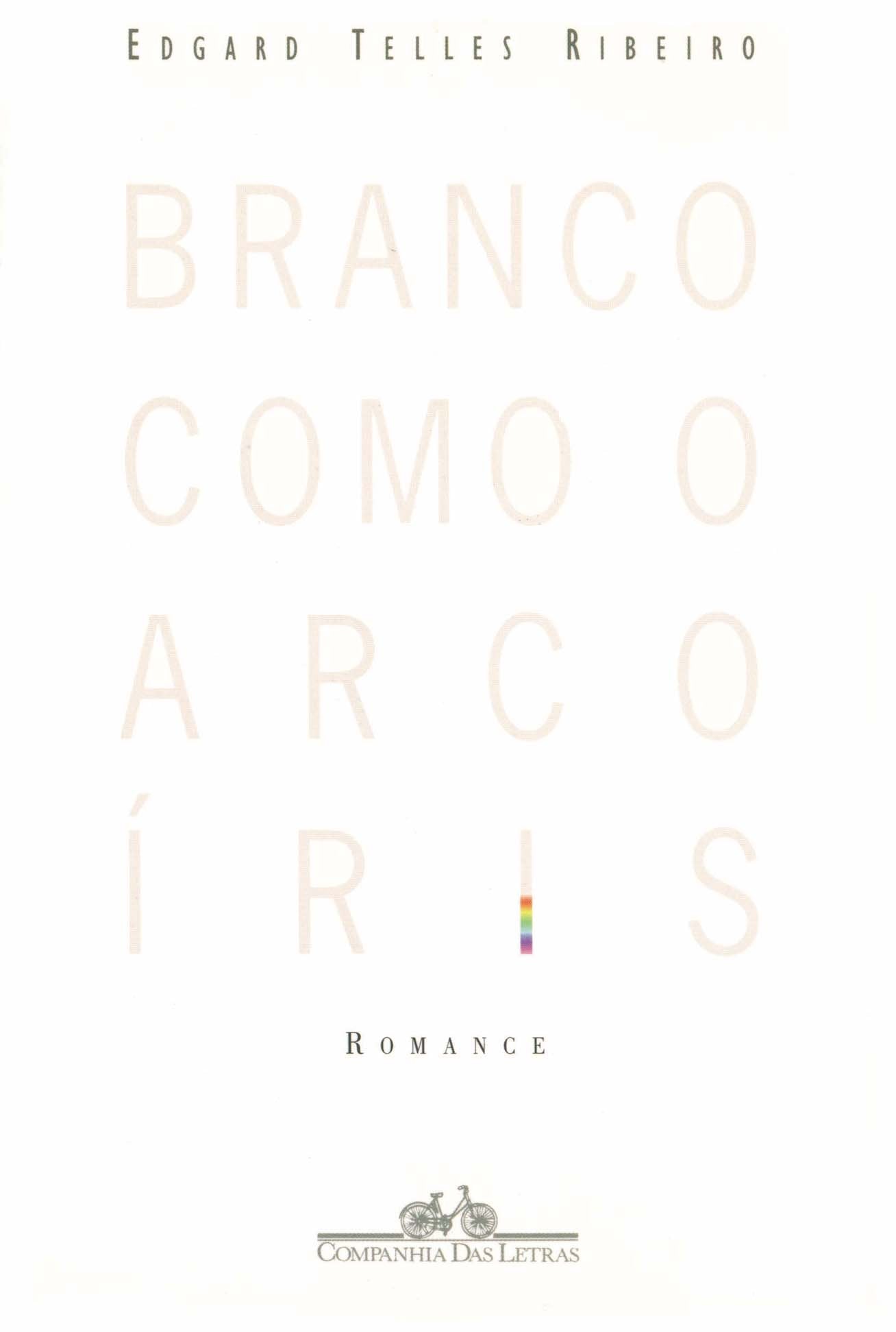 BRANCO COMO O ARCO-ÍRIS (Em Portuguese do Brasil) Books