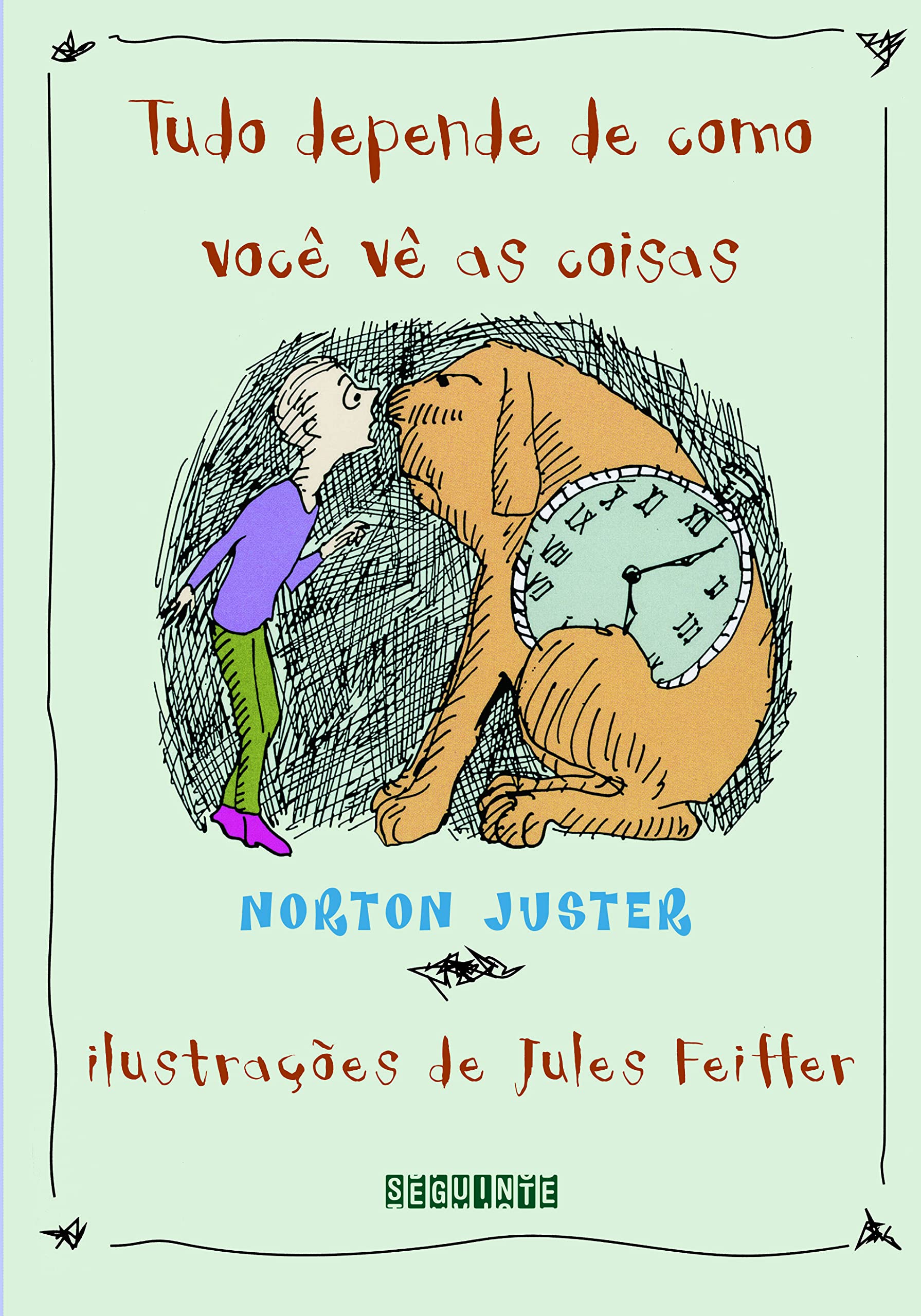 TUDO DEPENDE DE COMO VOCÊ VÊ AS COISAS (Em Portuguese do Brasil) Books