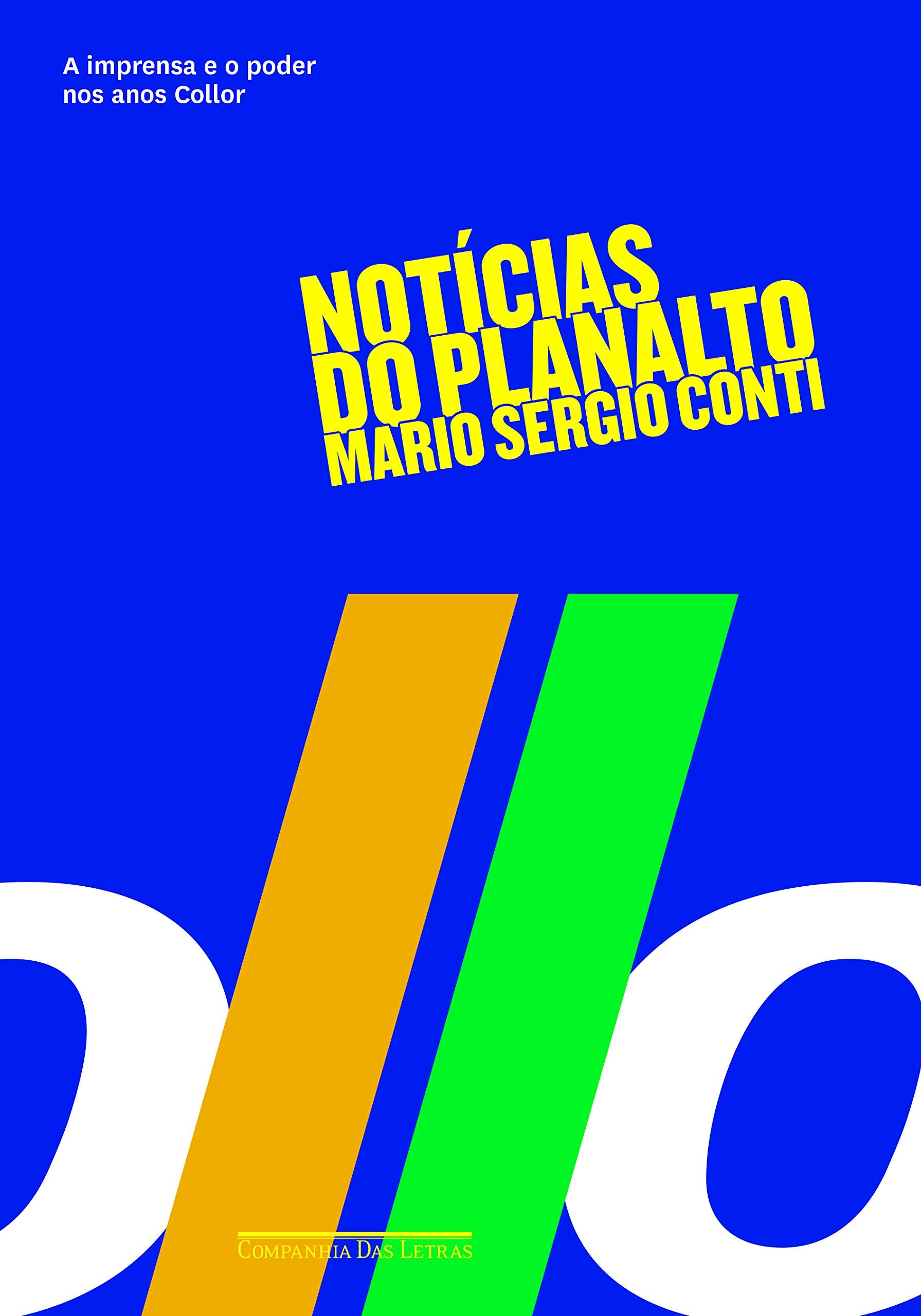 NOTÍCIAS DO PLANALTO (Em Portuguese do Brasil) Books