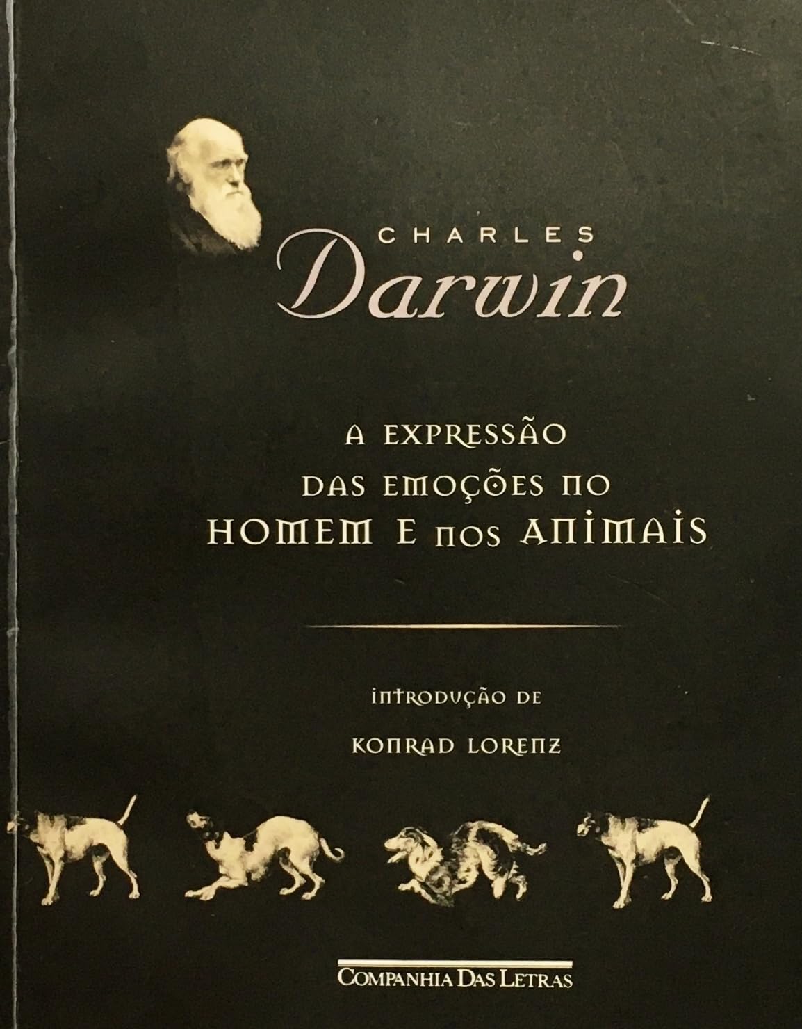 EXPRESSÃO DAS EMOÇÕES NO HOMEM E NOS ANIMAIS, A (Em Portuguese do Brasil) Books