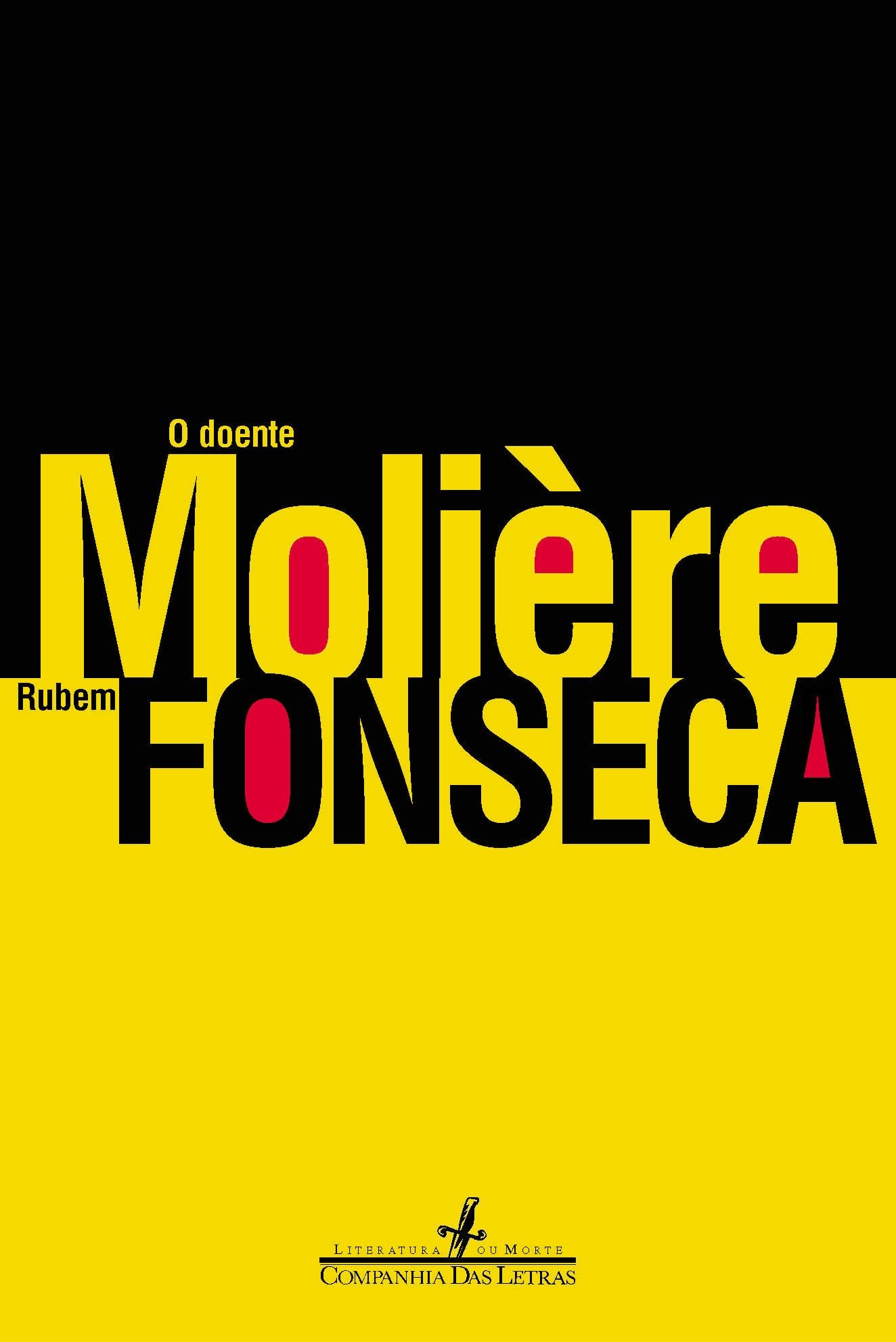 O doente Moliere (Literatura ou morte) (Portuguese Fiction