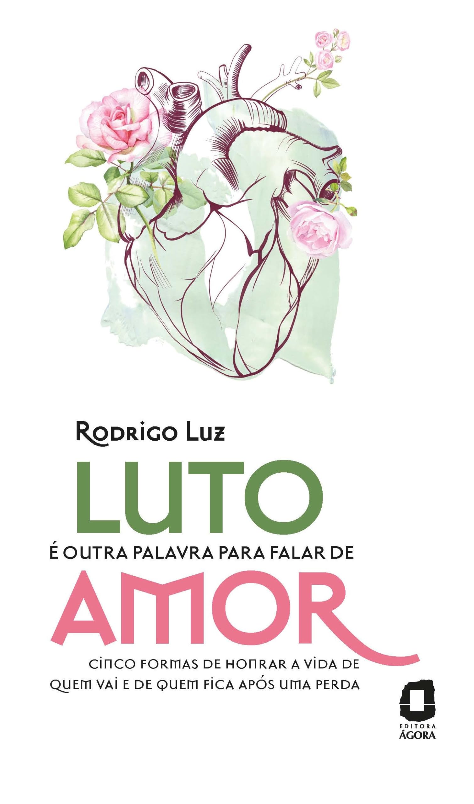 Luto é outra palavra para falar de amor book