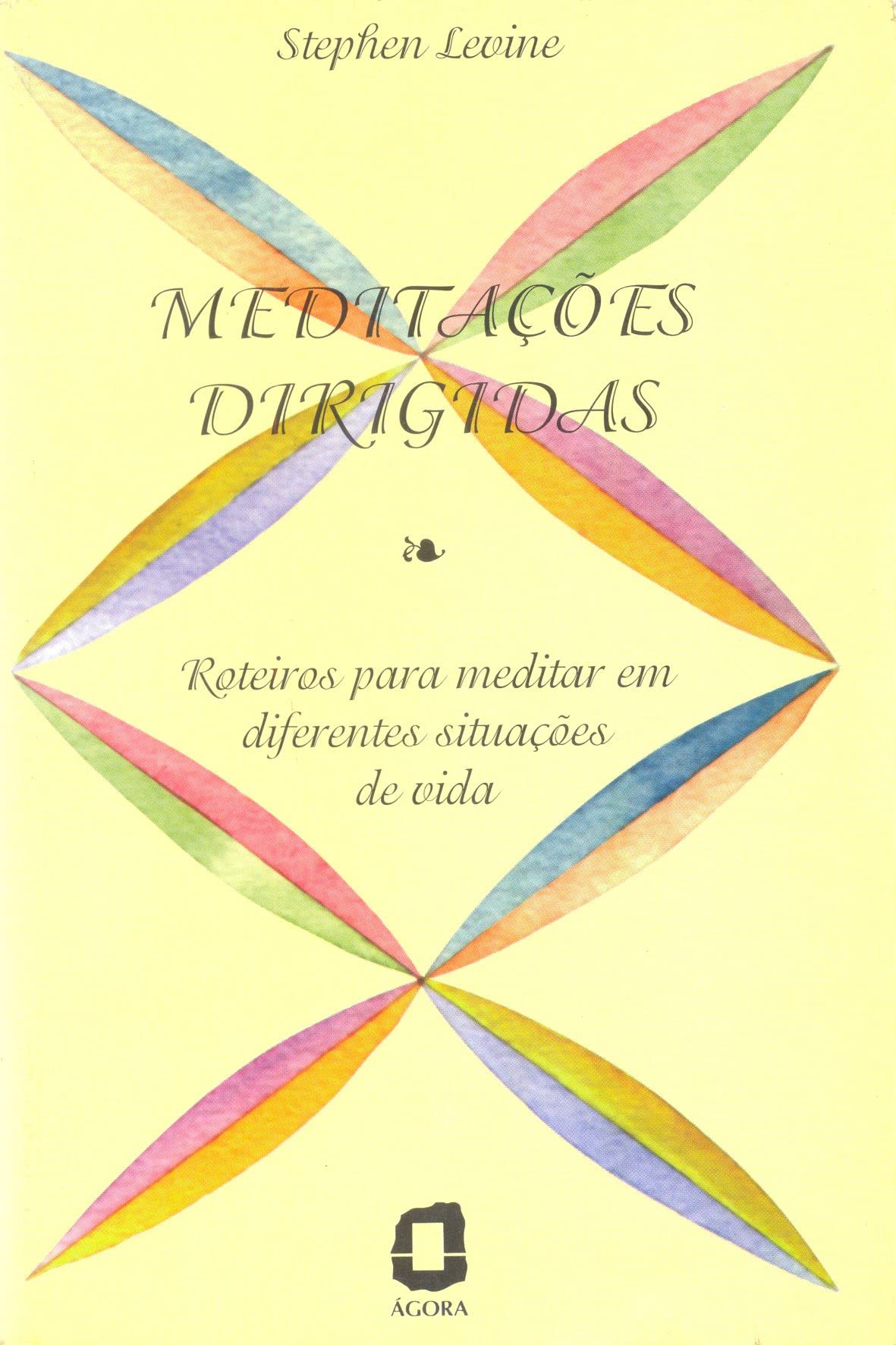 Meditações Dirigidas. Roteiros Para Meditar Em Diferentes Situações (Em Portuguese do Brasil) book