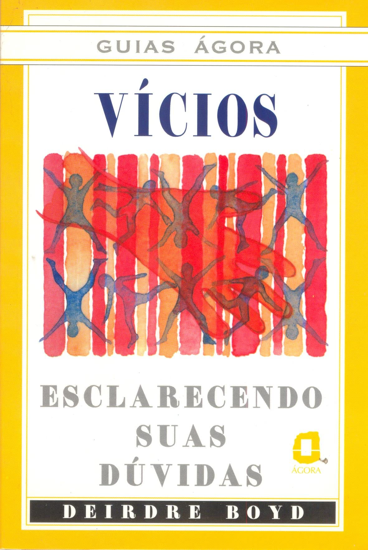 Vícios. Esclarecendo Suas Dúvidas (Em Portuguese do Brasil) Books