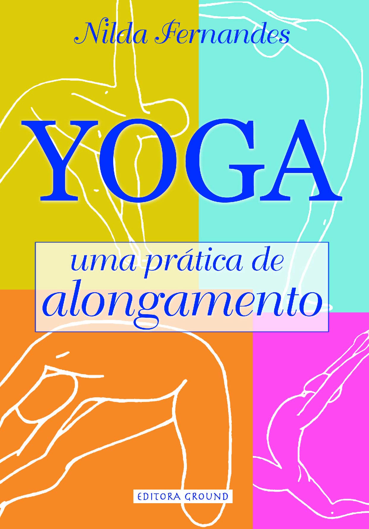 Yoga-uma Pratica De Alongamento (Em Portuguese do Brasil) Lifestyle