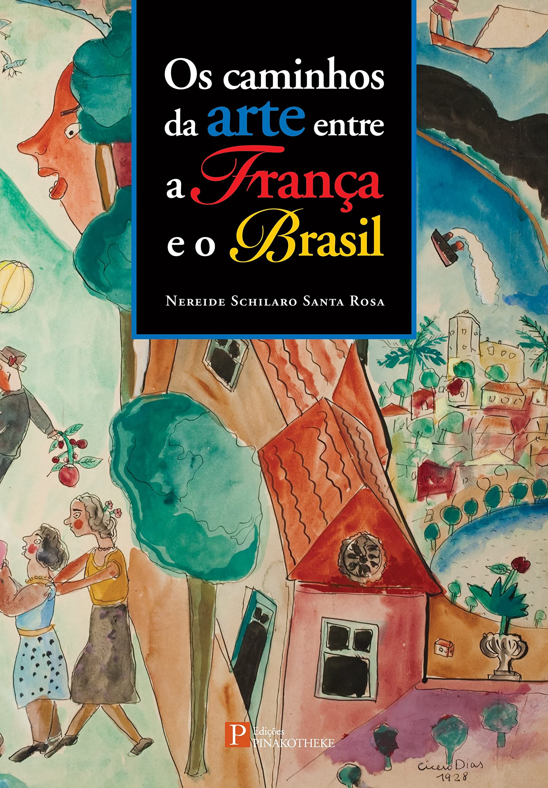 Caminhos Da Arte Entre A Franca E O Brasil, Os (Jovem) Books