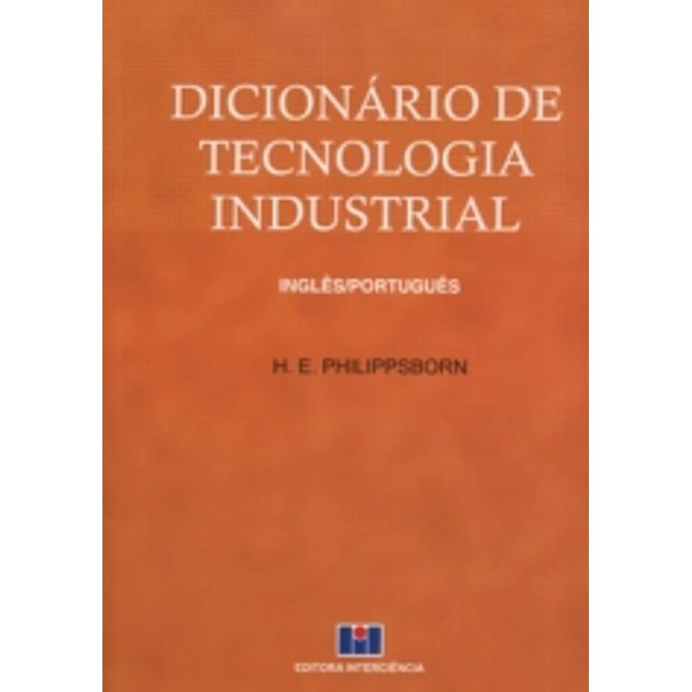Dicionário de Tecnologia Industrial. Inglês-Português (Em Portuguese do Brasil) Books