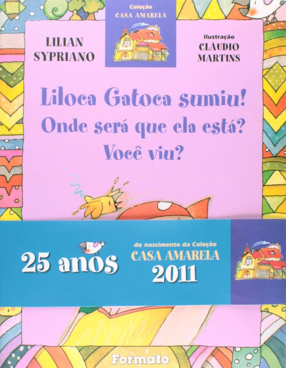 Liloca Gatoca Sumiu! (Nova Ortografia) (Em Portuguese do Brasil) Books