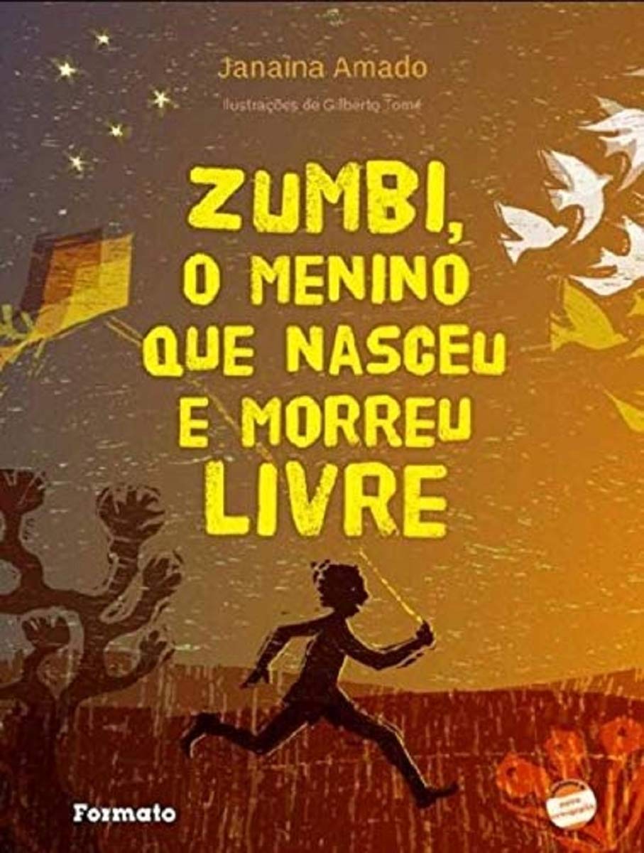 O Zumbi Menino Que Nasceu E Morreu Livre - Conforme Nova Ortografia (Em Portuguese do Brasil) book