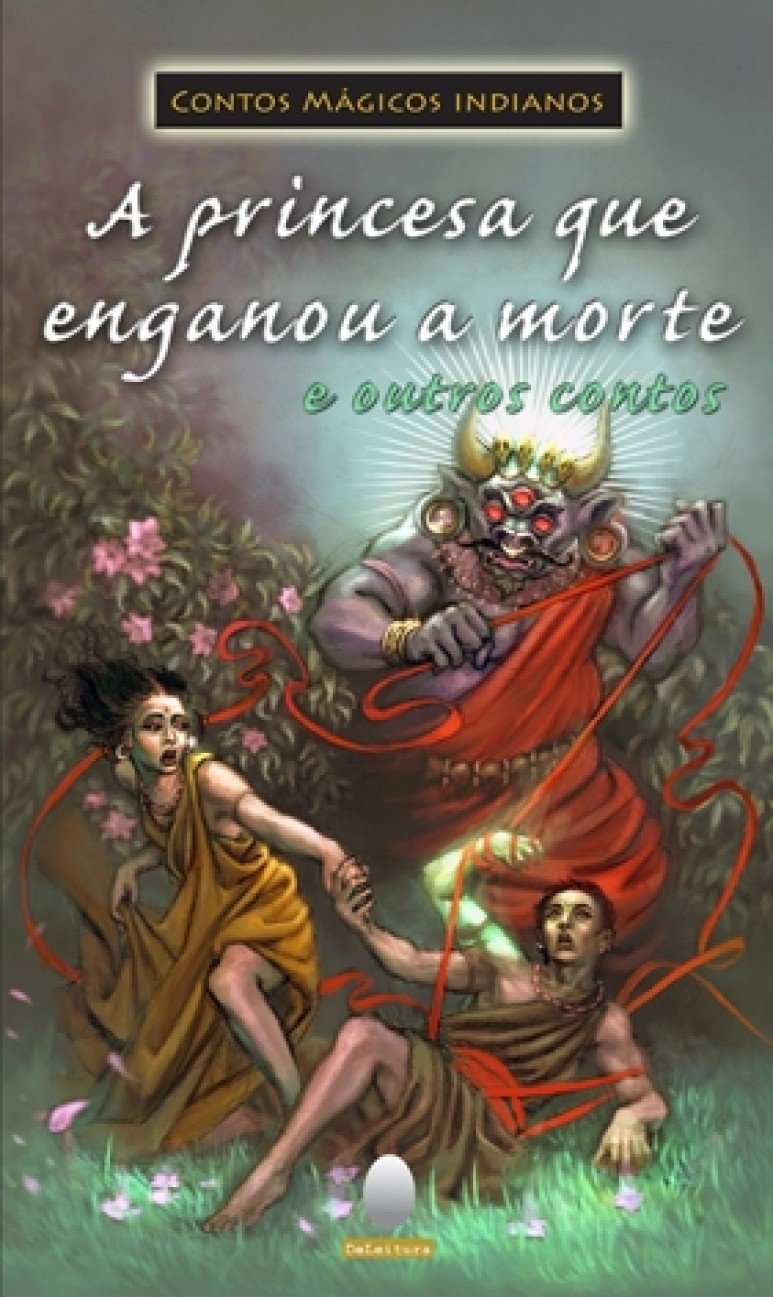 A Princesa Que Enganou A Morte E Outros Contos (Em Portuguese do Brasil) book
