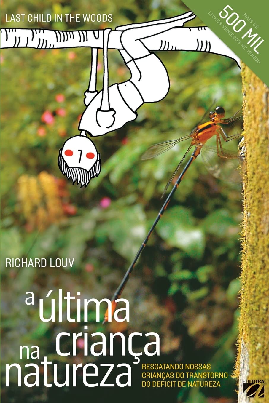 A Última Criança na Natureza Architecture