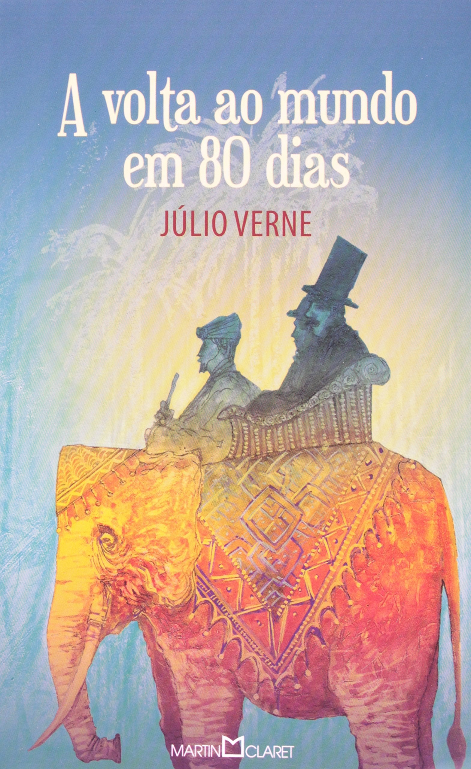 A Volta Ao Mundo Em 80 Dias (Em Portuguese do Brasil) book