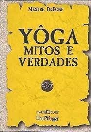 Yoga Mitos E Verdades (Em Portuguese do Brasil) book