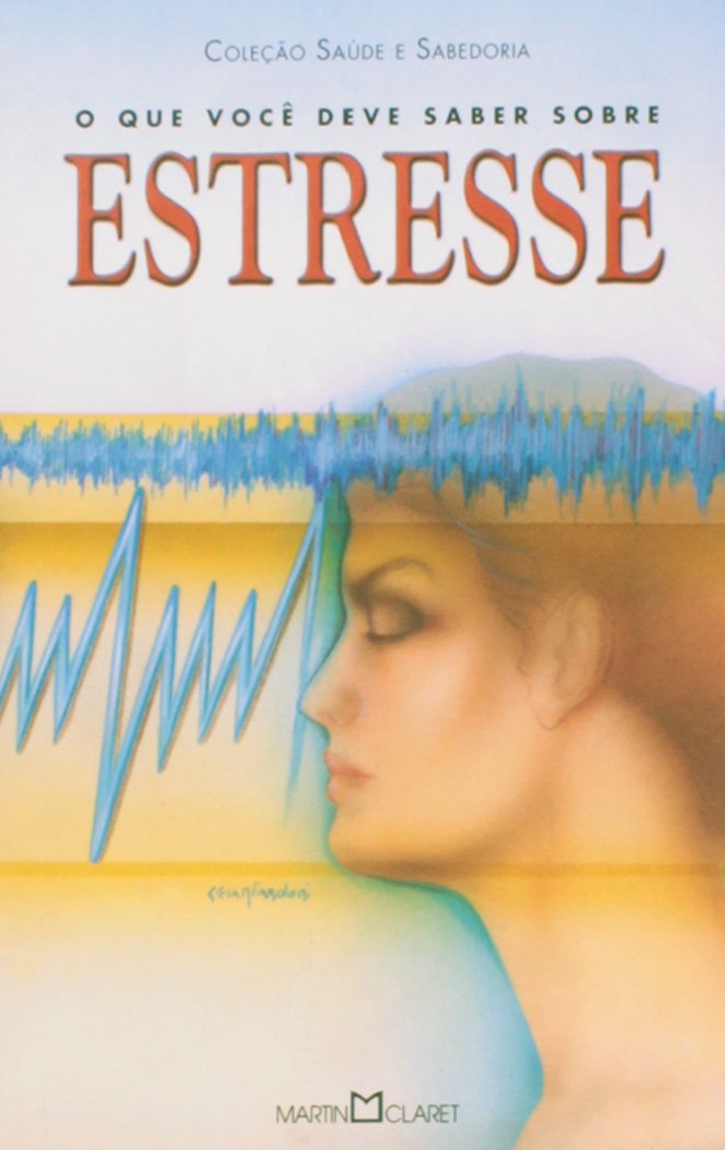O Que Você Deve Saber Sobre Estresse (Em Portuguese do Brasil) Books